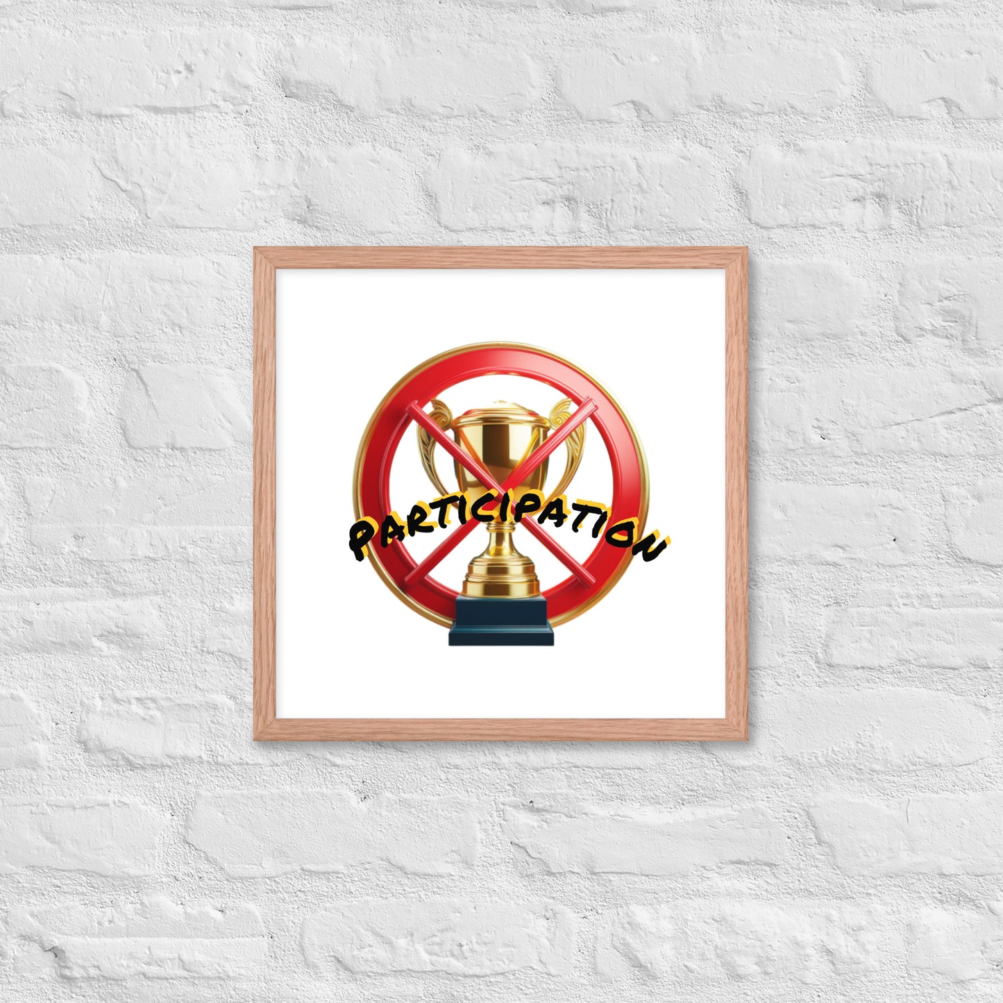 No participation framed poster image 20