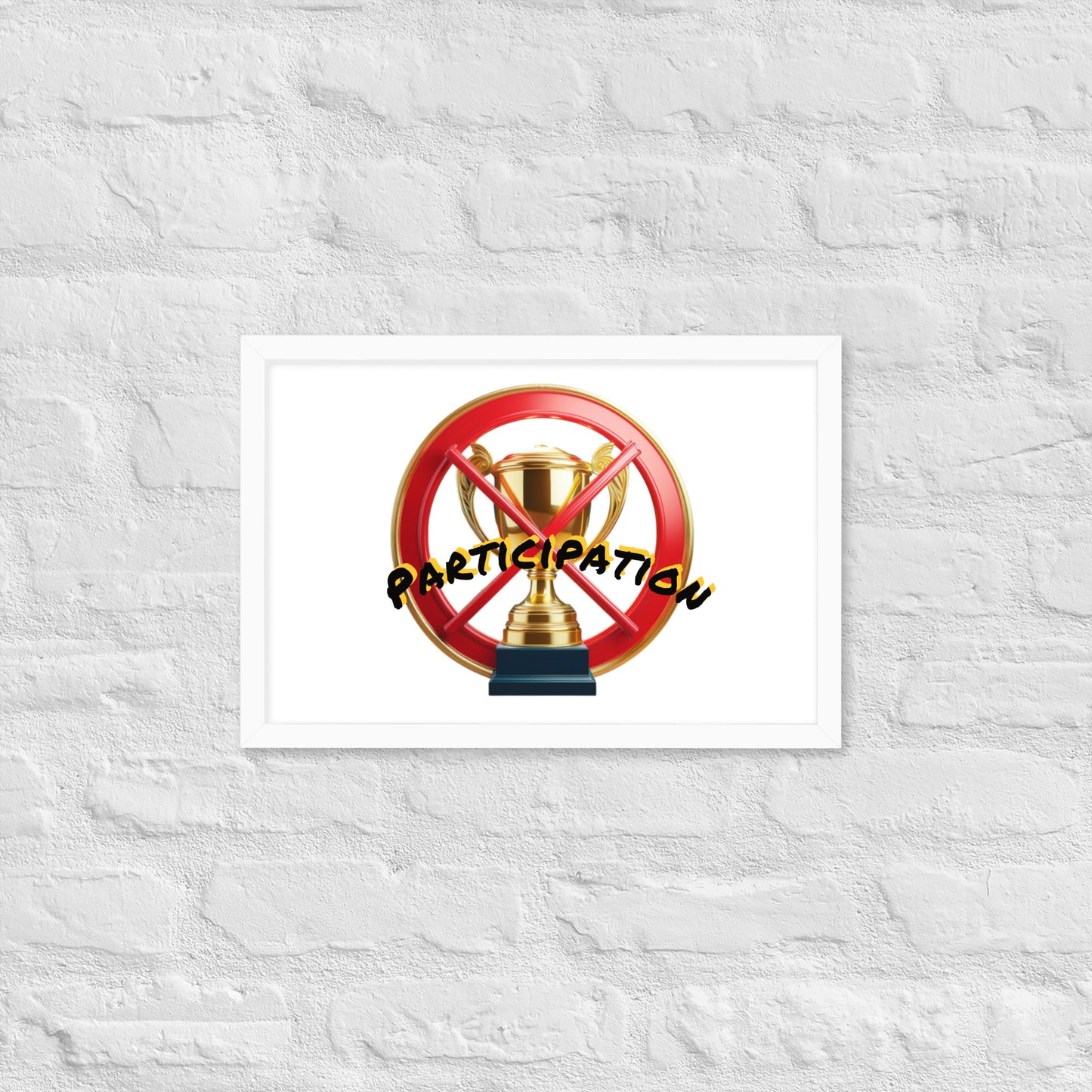 No participation framed poster image 31
