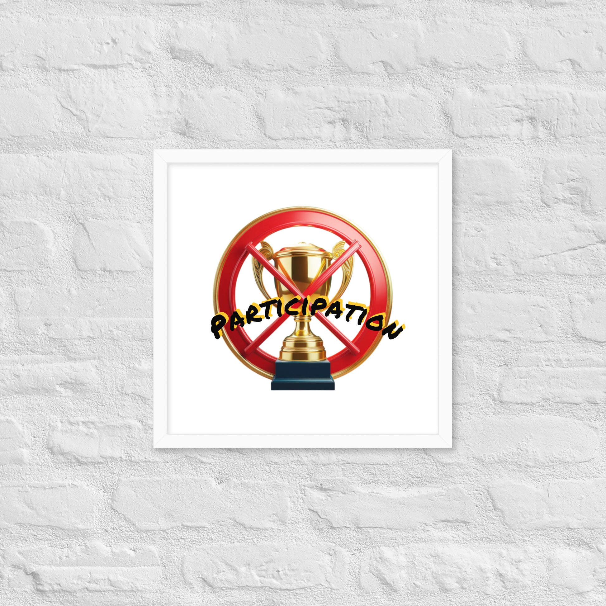 No participation framed poster image 33