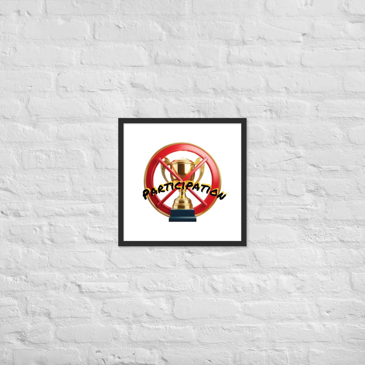 No participation framed poster image 9