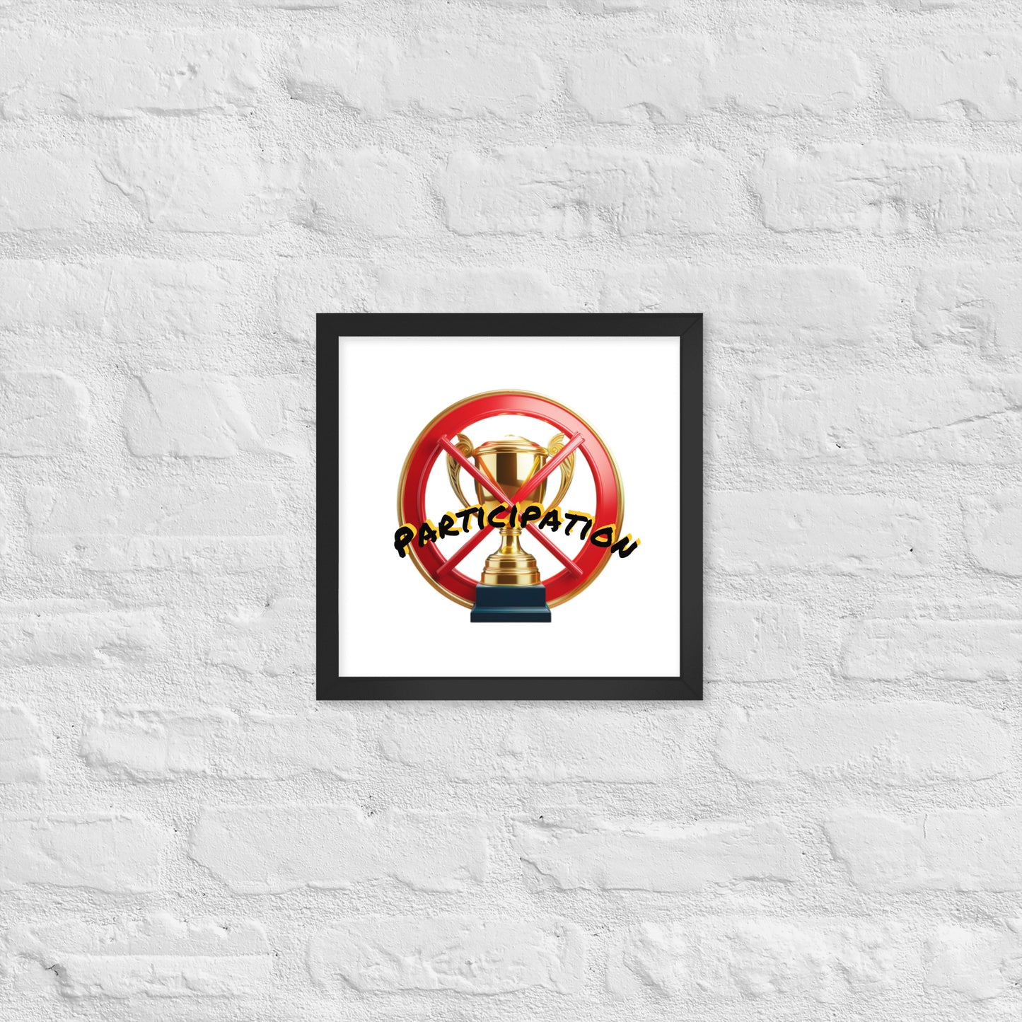 No participation framed poster image 4