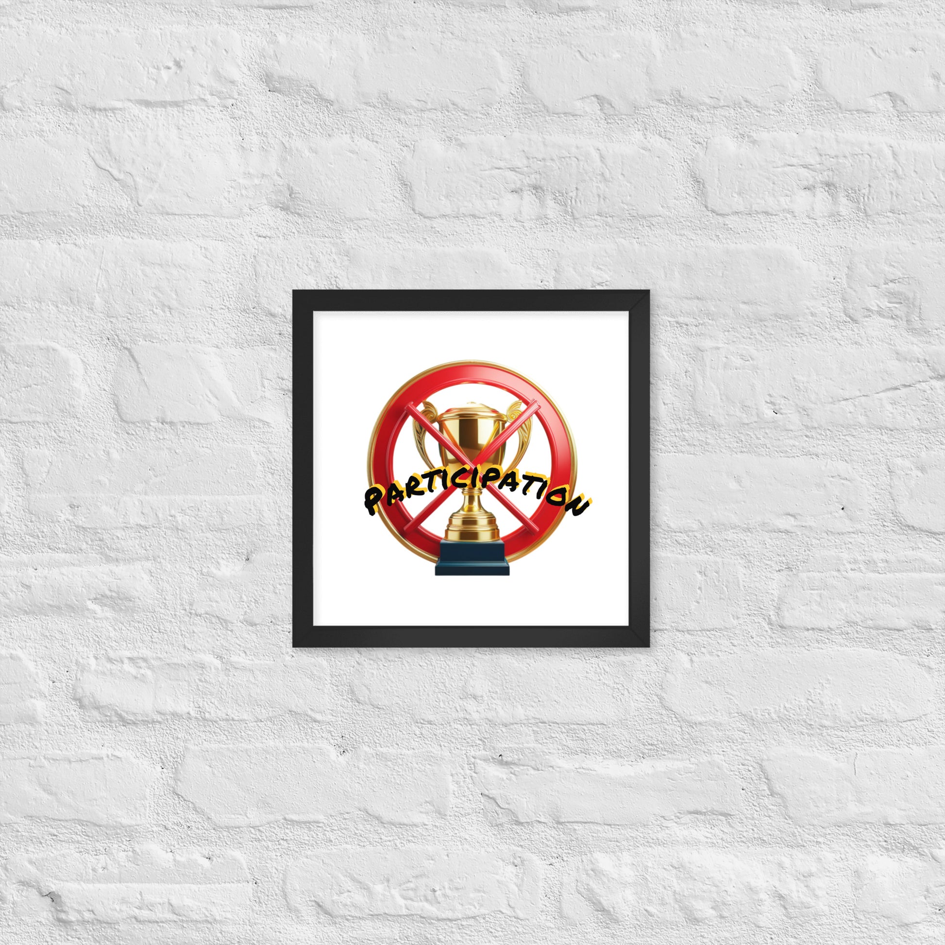 No participation framed poster image 4