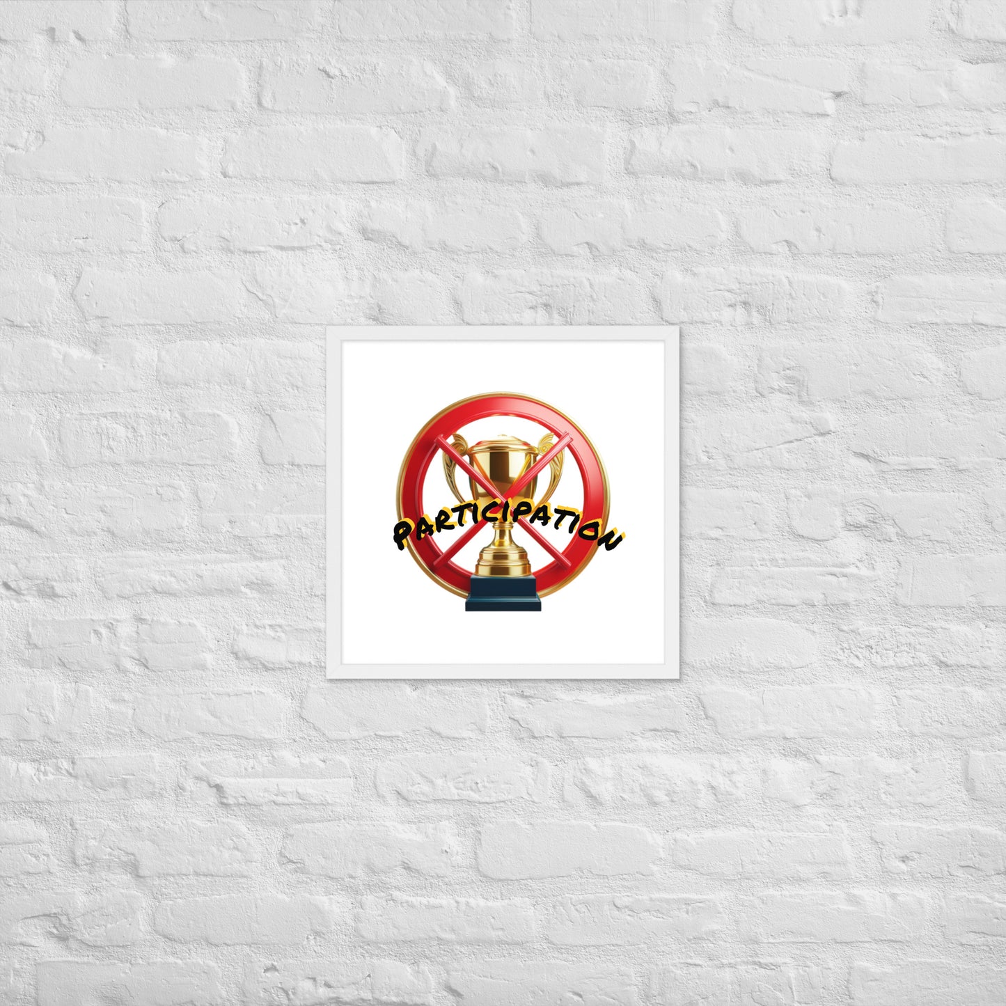 No participation framed poster image 35