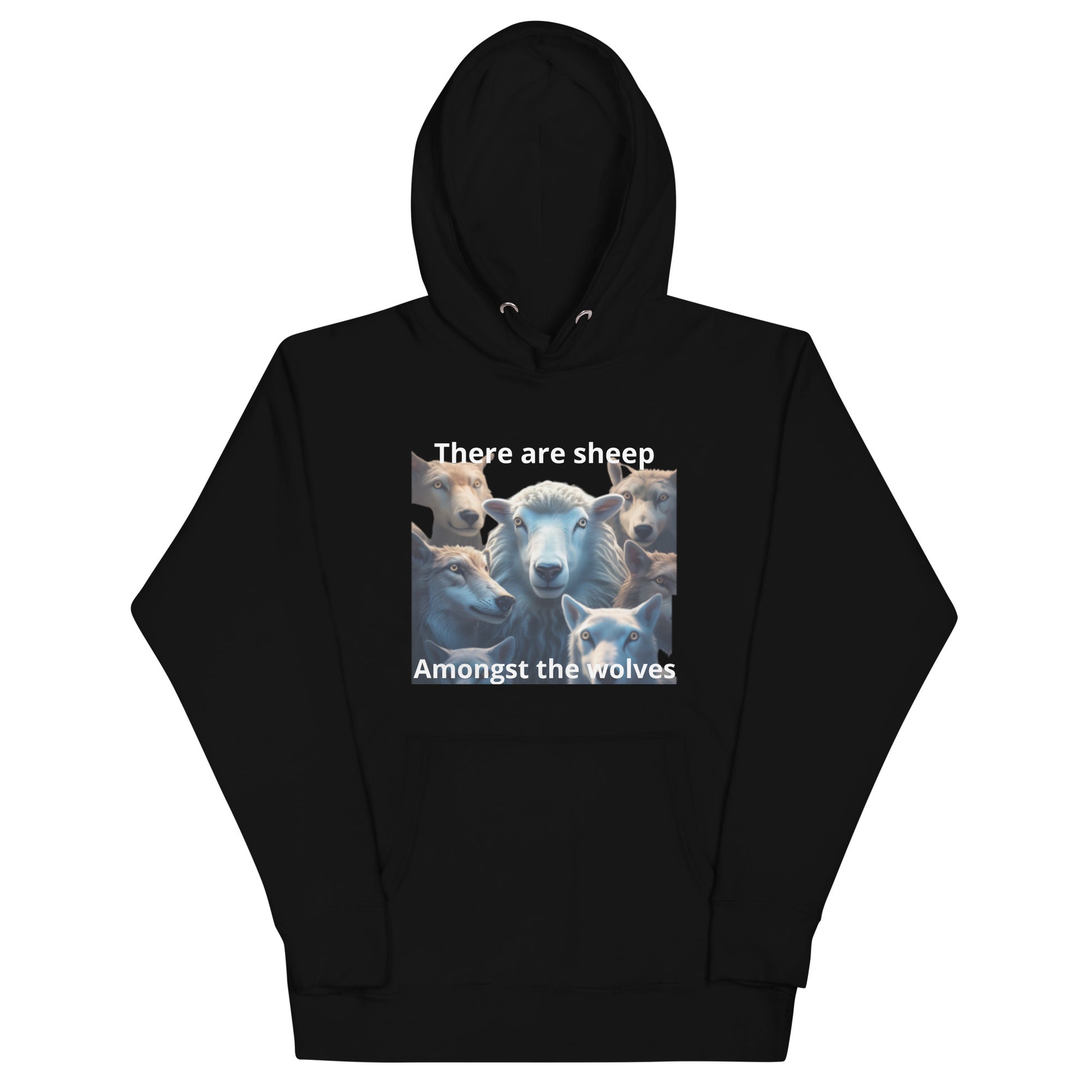 Sheep among the wolves unisex hoodie image 1