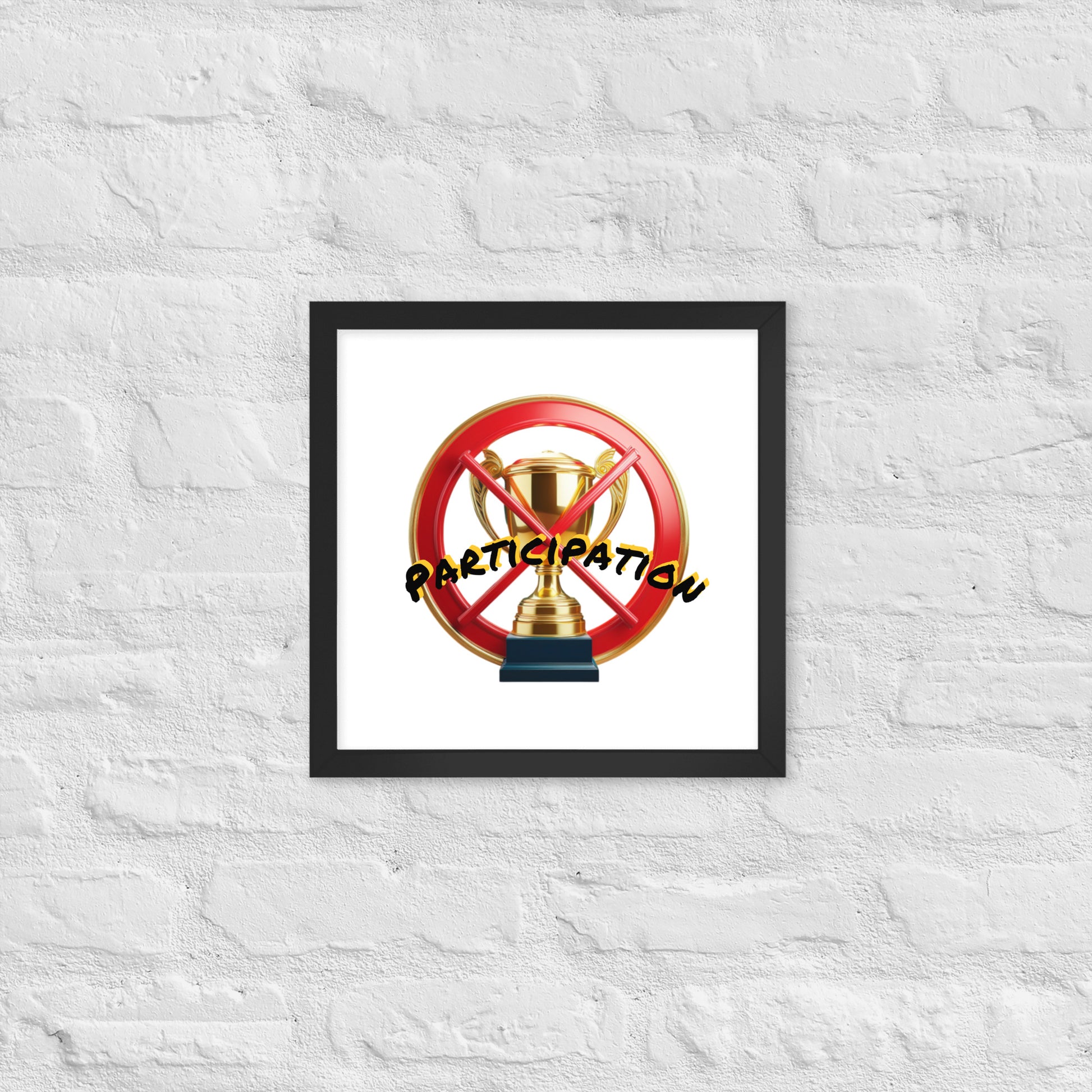No participation framed poster image 0