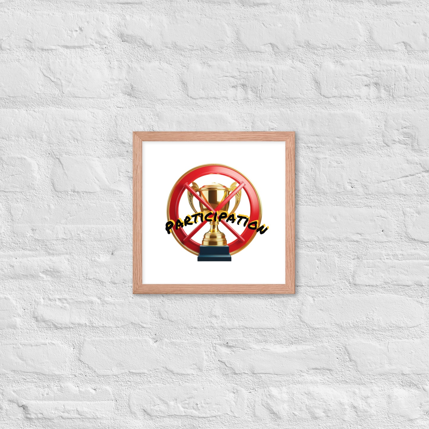 No participation framed poster image 16