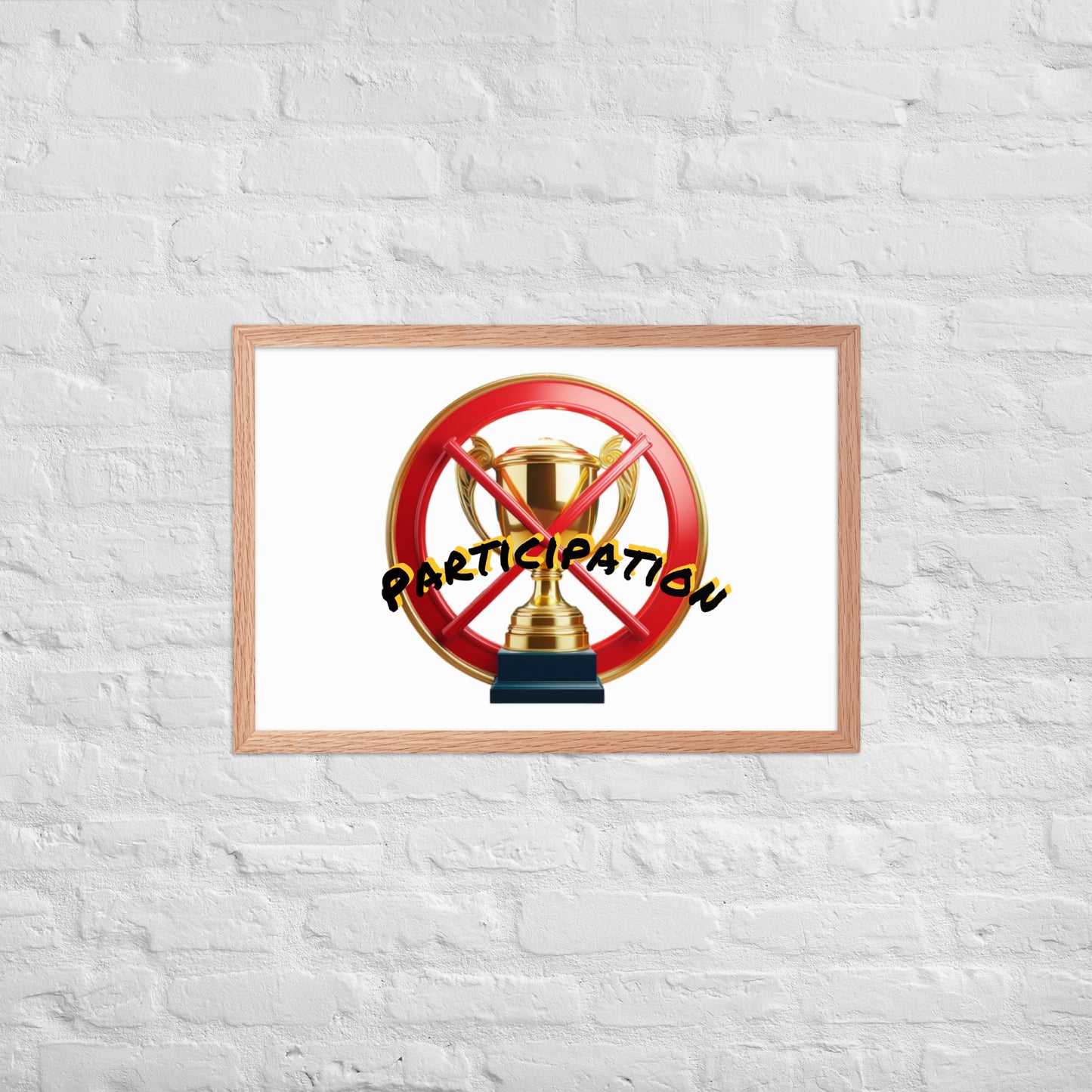 No participation framed poster image 24