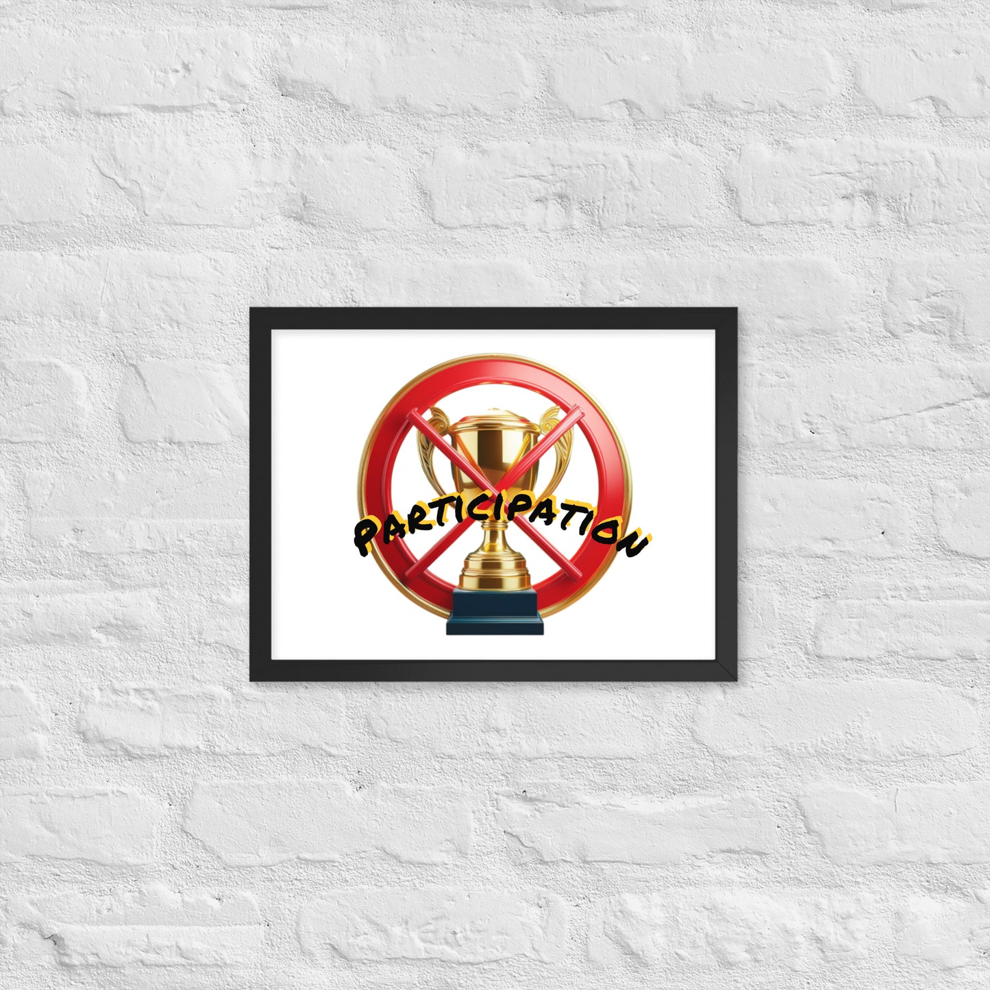 No participation framed poster image 5