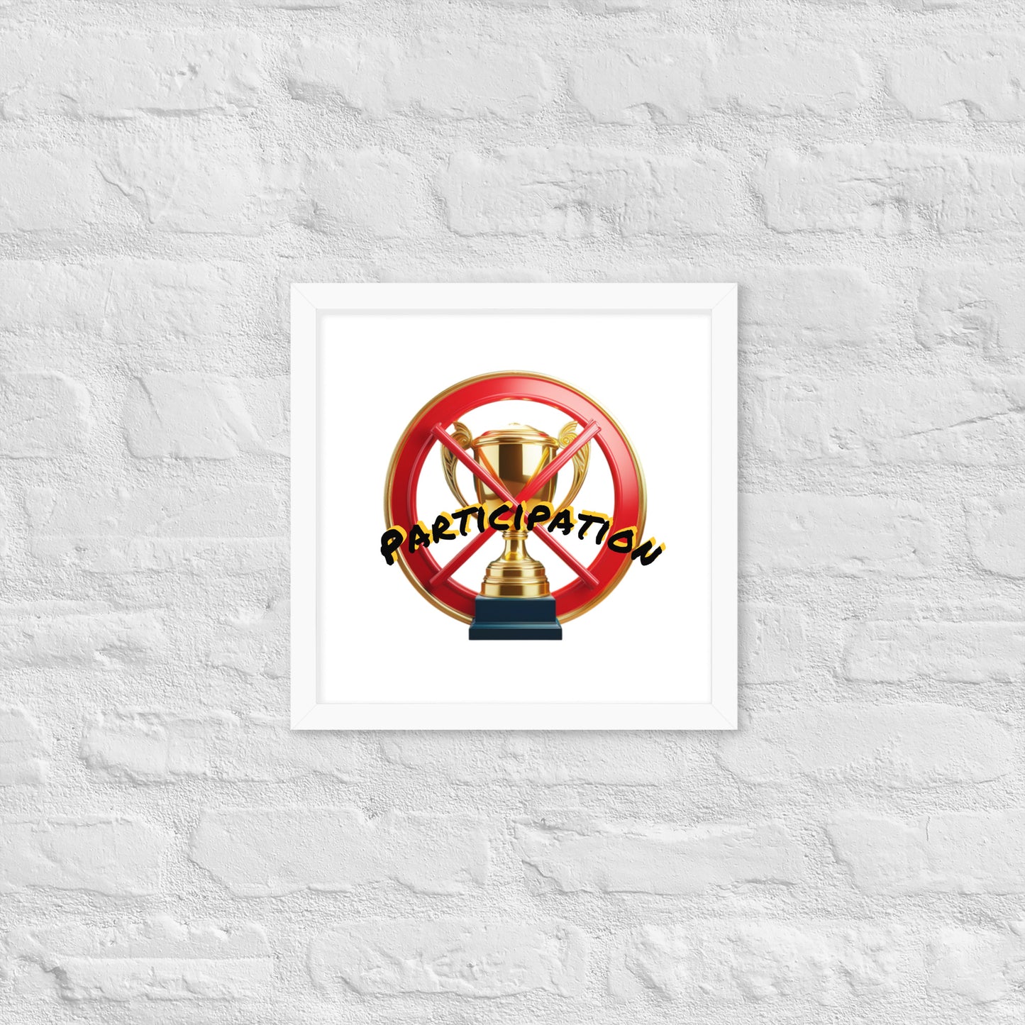 No participation framed poster image 32