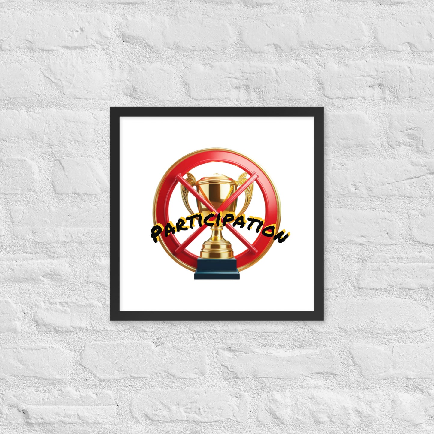 No participation framed poster image 7