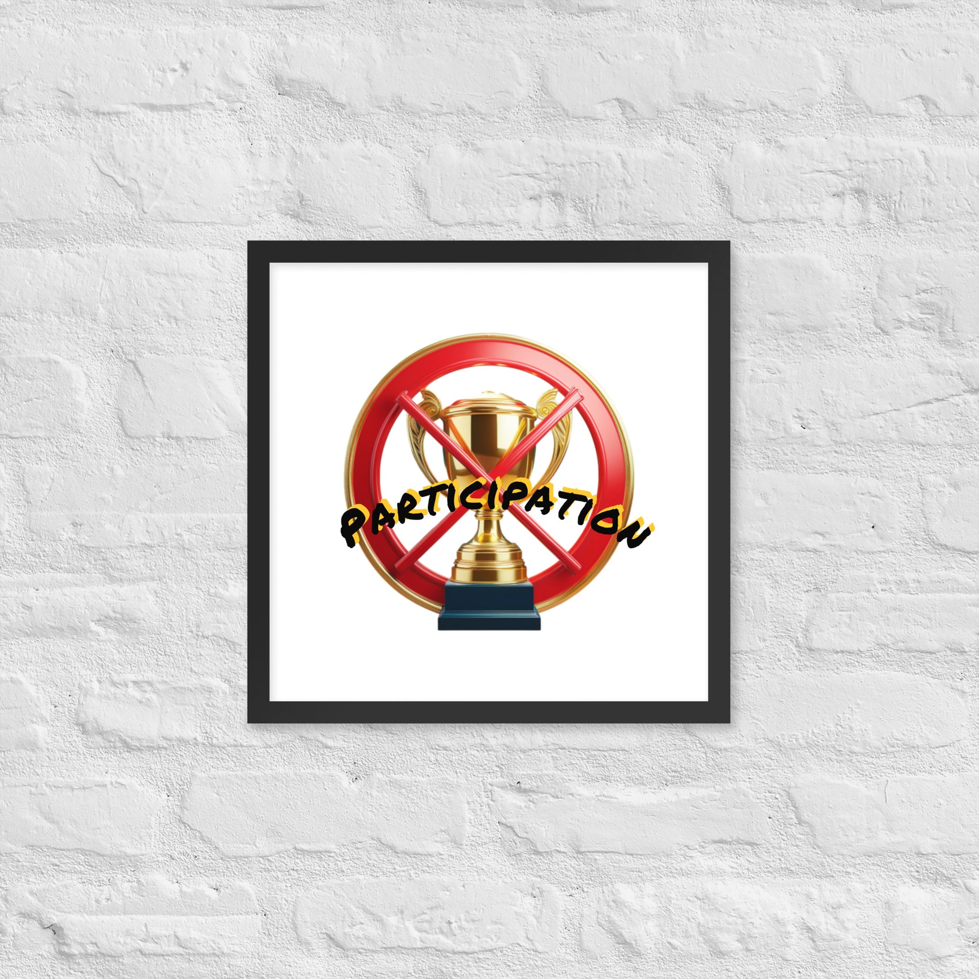 No participation framed poster image 7